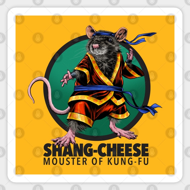 Shang-Cheese Mouster of Kung-Fu - b Sticker by ThirteenthFloor